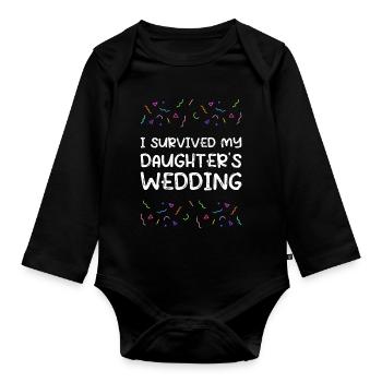 I Survived My Daughters Wedding Brautvater - Baby Bio-Langarm-Body - Schwarz - Vorne