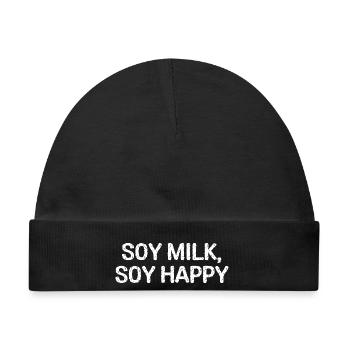 Lustiger veganer Humor Zitat Sojamilch, Soja glücklich! - Baby Premium Organic Mütze - Schwarz - Vorne