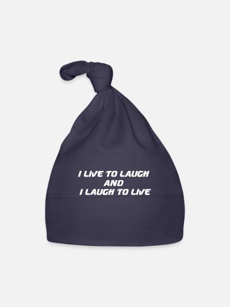 I live to laugh and I laugh to live - Organic Baby Cap - navy - Front