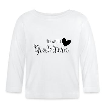 Ihr werdet Großeltern - Baby Bio-Langarmshirt - Weiß - Vorne