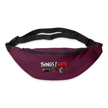 Things I Hate – Funny Tech Meme - Gürteltasche - Burgunderrot - Vorne