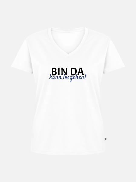 Bin da Kann losgehen - Frauen Premium Bio T-Shirt mit V-Ausschnitt - Weiß