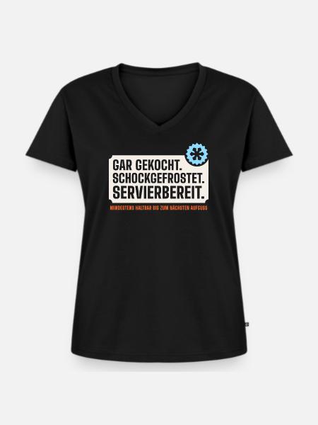 Gar gekocht. Schockgefrostet. Servierbereit. - Frauen Premium Bio T-Shirt mit V-Ausschnitt - Schwarz