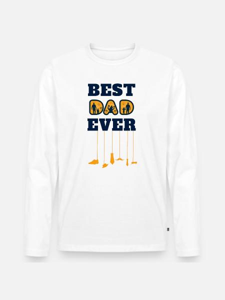 best dad ever - Men's Premium Organic Long Sleeve Shirt - white