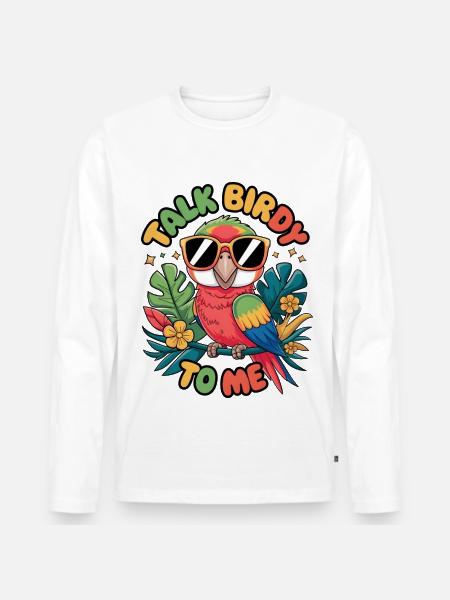 Talk Birdy To Me - Men's Premium Organic Long Sleeve Shirt - white