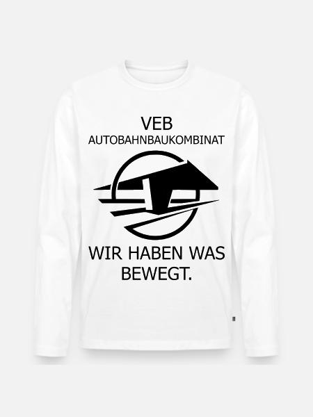 VEB Autobahnbaukombinat DDR Ostalgie - Männer Premium Bio Langarmshirt - Weiß