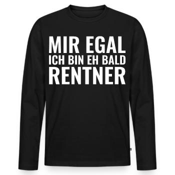 Mir egal ich bin eh bald Rentner - Männer Premium Bio Langarmshirt - Schwarz - Vorne - Nico (187cm)