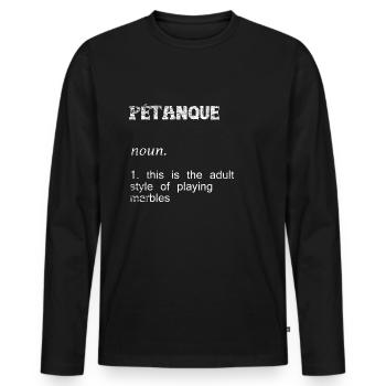 Zielsicherer Pétanque Spieler - Männer Premium Bio Langarmshirt - Schwarz - Vorne - Nico (187cm)