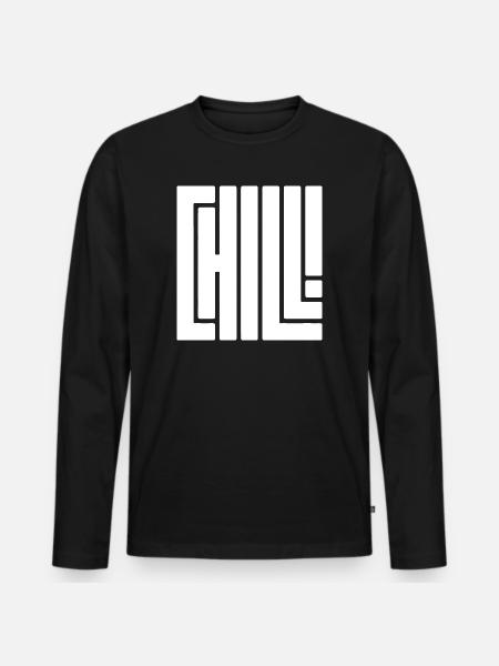 Chill doch - Männer Premium Bio Langarmshirt - Schwarz