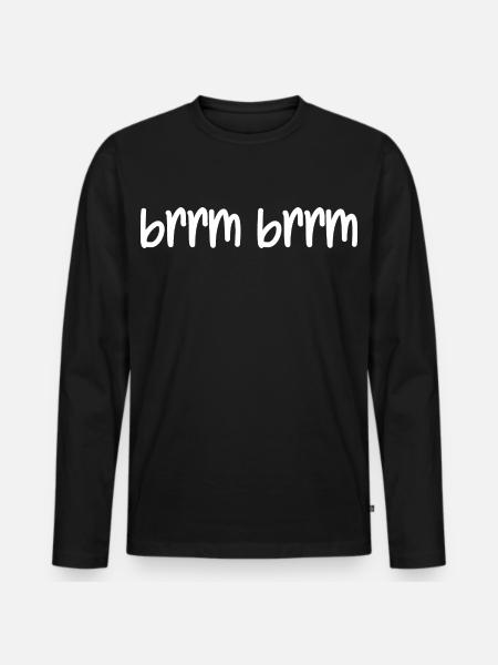 brrm brrm - Men's Premium Organic Long Sleeve Shirt - black