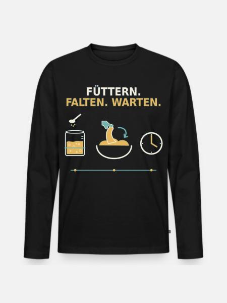 Sauerteig – Füttern Falten Warten - Männer Premium Bio Langarmshirt - Schwarz