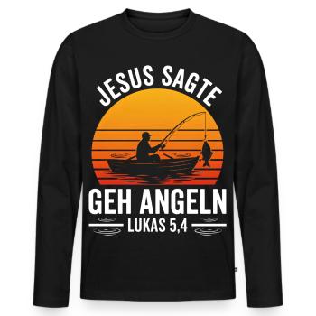 Jesus Sagte Geh Angeln - Männer Premium Bio Langarmshirt - Schwarz - Vorne - Nico (187cm)