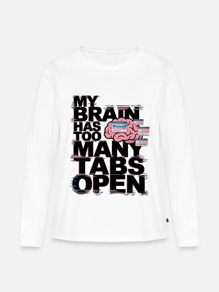 Mein Gehirn hat zu viele Tabs geöffnet - Premium økologisk langærmet T-shirt til kvinder - hvid