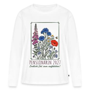 Pensionärin 2027 Zeit zum Aufblühen Pension - Frauen Premium Bio Langarmshirt - Weiß - Vorne - Julia (174cm)