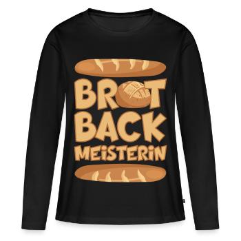 BROT BACKMEISTERIN BROT BACKEN BÄCKERIN - Frauen Premium Bio Langarmshirt - Schwarz - Vorne - Julia (174cm)