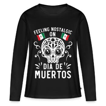 Feeling Nostaligic Dia De Muertos Dia De Muertos - Frauen Premium Bio Langarmshirt - Schwarz - Vorne - Julia (174cm)