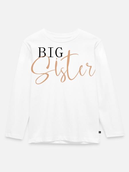 Big Sister - Kinder Premium Bio Langarmshirt - Weiß