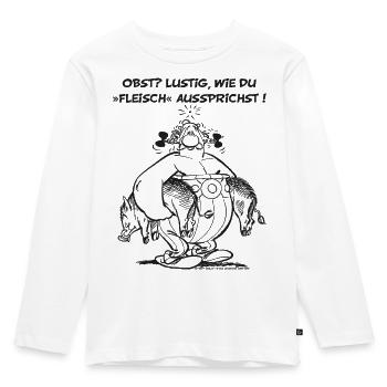 Obelix: Obst? Lustig wie du "Fleisch" aussprichst! - Kinder Premium Bio Langarmshirt - Weiß - Vorne - AI Model Kid Female (0cm)