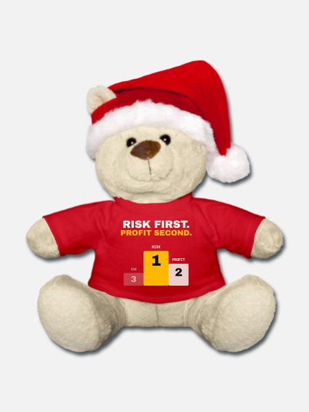Risk first, Profit second – Trading Motivation - Weihnachtsteddy - Rot