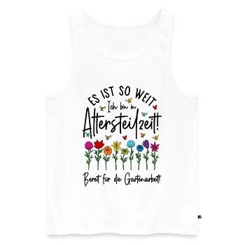 Altersteilzeit - Bereit für die Gartenarbeit  - Männer Premium Bio Tank Top - Weiß - Vorne - Michal (187cm)