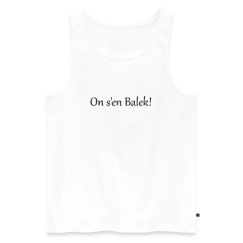 On s'en balek - Débardeur bio Premium Homme - blanc - Devant - Michal (187cm)