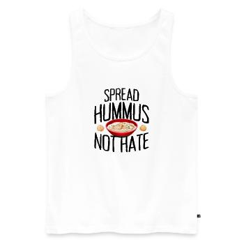Spread Hummus Not Hate Vegan Geschenk Für Veganer - Männer Premium Bio Tank Top - Weiß - Vorne - Michal (187cm)