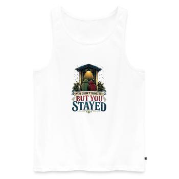 Du hättest es nicht tun müssen, aber du bist geblieben - Männer Premium Bio Tank Top - Weiß - Vorne - Michal (187cm)