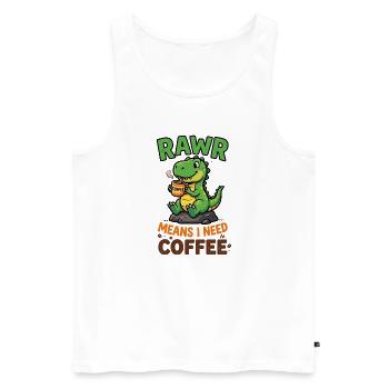 Rawr bedeutet, ich brauche Kaffee – Dino - Männer Premium Bio Tank Top - Weiß - Vorne - Michal (187cm)
