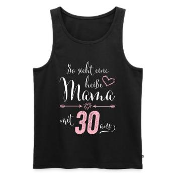 So sieht eine heiße Mama mit 30 Jahren aus - Männer Premium Bio Tank Top - Schwarz - Vorne - Michal (187cm)