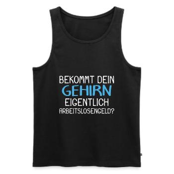 Arbeitslos Shirt Hartz 4 Arbeitslosigkeit Geschenk - Männer Premium Bio Tank Top - Schwarz - Vorne - Michal (187cm)