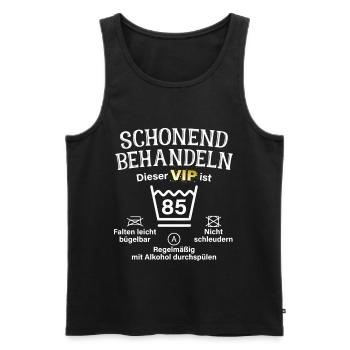 85. Geburtstag Schonend Behandeln 85 VIP ist 85 - Männer Premium Bio Tank Top - Schwarz - Vorne - Michal (187cm)