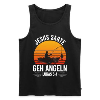 Jesus Sagte Geh Angeln - Männer Premium Bio Tank Top - Schwarz - Vorne - Michal (187cm)