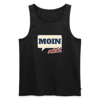 Moin reicht Norddeutsch Spruch - Männer Premium Bio Tank Top - Schwarz - Vorne - Michal (187cm)