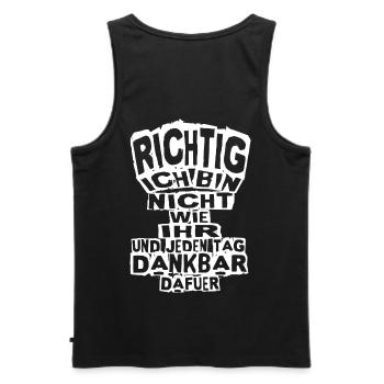 Starker Spruch: Richtig ich bin nicht wie ihr... - Männer Premium Bio Tank Top - Schwarz - Hinten - AI Model Male 178 light (178cm)