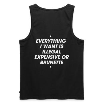 044 Alles, was ich will, ist teuer oder brünett - Männer Premium Bio Tank Top - Schwarz - Hinten - AI Model Male 178 light (178cm)
