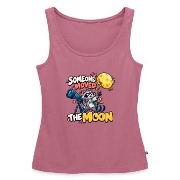 Jemand hat den Mond bewegt - Frauen Premium Organic Tank Top - Mauve - Vorne - AI Model Female 172 light (172cm)