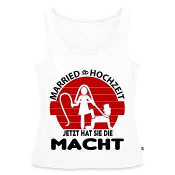 Jetzt hat sie die Macht Hochzeit Married Peitsche - Frauen Premium Organic Tank Top - Weiß - Vorne - AI Model Female 172 light (172cm)