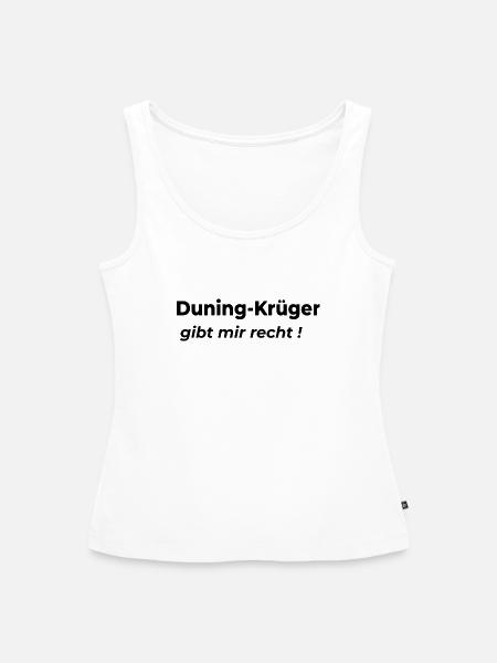 Dunning-Kruger - Frauen Premium Organic Tank Top - Weiß