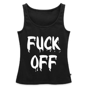 Provokatives Ausruf-Design Tropfen Fuck off - Frauen Premium Organic Tank Top - Schwarz - Vorne - AI Model Female 172 light (172cm)