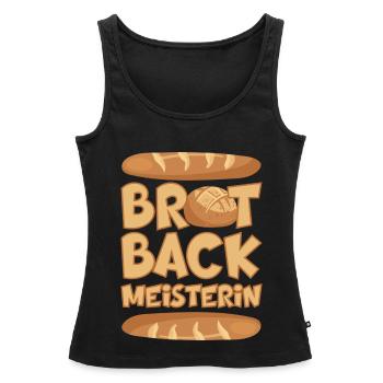 BROT BACKMEISTERIN BROT BACKEN BÄCKERIN - Frauen Premium Organic Tank Top - Schwarz - Vorne - AI Model Female 172 light (172cm)