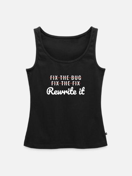 Bug beheben Umschreiben Softwareingenieur - Frauen Premium Organic Tank Top - Schwarz