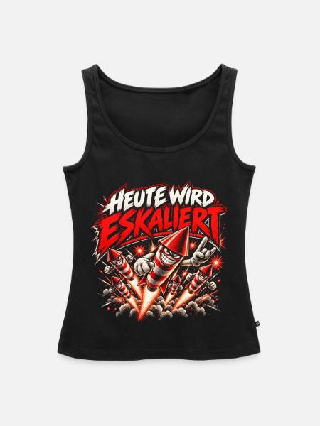 Heute wird eskaliert – Silvester Feuerwerk - Frauen Premium Organic Tank Top - Schwarz