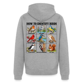 How to Identify Birds Funny Birding Birder Fitted  - Unisex Premium Bio Zip Hoodie - Grau meliert - Hinten - Nico (187cm)