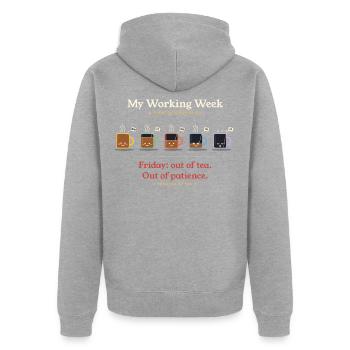 Mein Arbeitswoche lustiges Tee-Liebhaber-Bürogeschenk - Unisex Premium Bio Zip Hoodie - Grau meliert - Hinten - Nico (187cm)