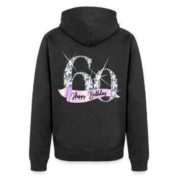 Happy Birthday 60. Geburtstag Geschenk Diamanten - Unisex Premium Bio Zip Hoodie - Anthrazit meliert - Hinten - Nico (187cm)