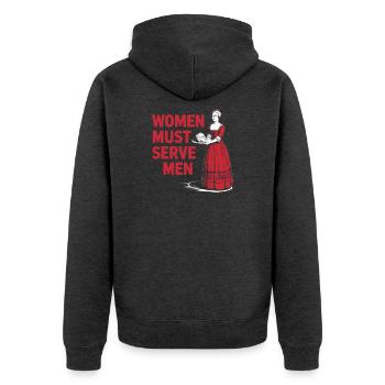Women must serve men - Unisex Premium Bio Zip Hoodie - Anthrazit meliert - Hinten - Nico (187cm)