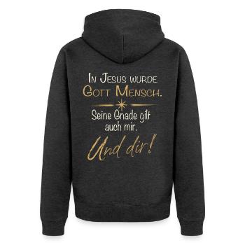 Gottes Gnade – In Jesus wurde Gott Mensch - Unisex Premium Bio Zip Hoodie - Anthrazit meliert - Hinten - Nico (187cm)