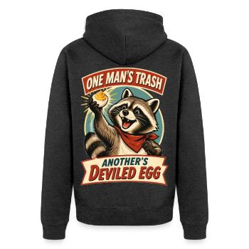 Wer der eine Müll hat, das gefüllte Ei eines anderen - Unisex Premium Bio Zip Hoodie - Anthrazit meliert - Hinten - Nico (187cm)