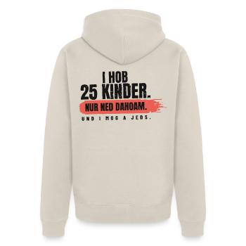 I hob 25 Kinder – nur ned dahoam - Unisex Premium Bio Zip Hoodie - Beige - Hinten - Thijin (182cm)