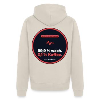 99,9 % Wach. 0,1 % Kaffee. Admin Shirt - Unisex Premium Bio Zip Hoodie - Beige - Hinten - Thijin (182cm)